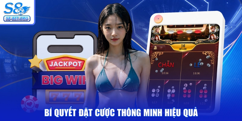 Bí quyết đặt cược thông minh hiệu quả
