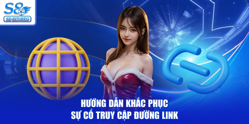 Hướng dẫn khắc phục sự cố truy cập đường link