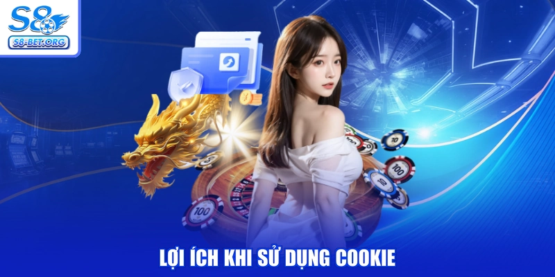 Lợi ích khi sử dụng cookie