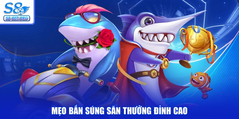 Mẹo bắn súng săn thưởng đỉnh cao